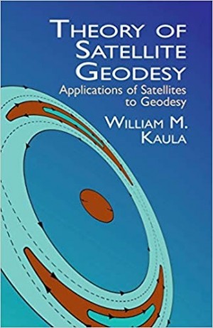 Theory of Satellite Geodesy: Applicati0ns of Satellites to Geodesy